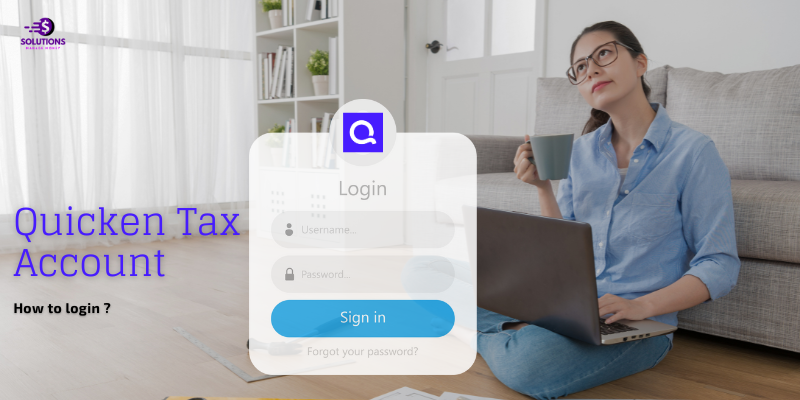 How to Login to Your Quicken Tax Account