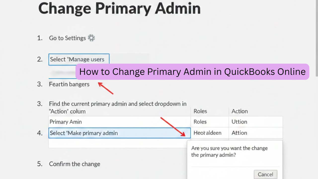 How to Change Primary Admin in QuickBooks Online (Step-by-Step Guide)